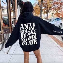 Anti Social Dog Moms Club Hoodie - PStreetwear